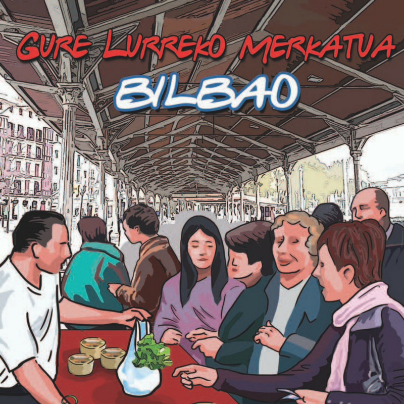 Bilboko Gure Lurreko Merkatuaren kartela